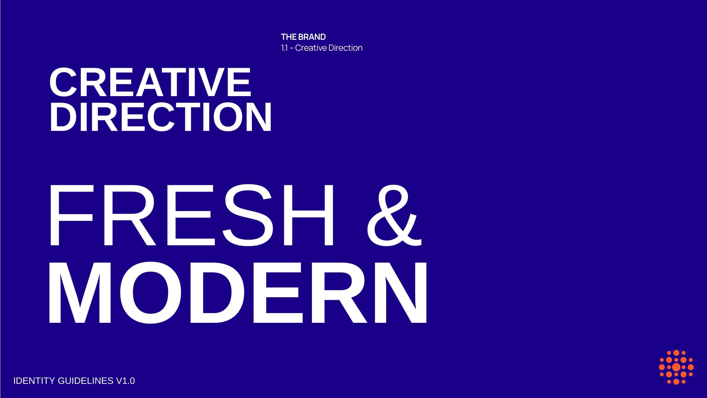 Creative direction: fresh and modern